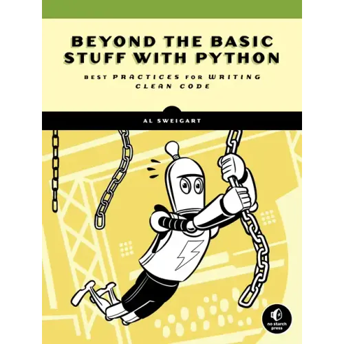 Beyond the Basic Stuff with Python: Best Practices for Writing Clean Code