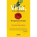 Vida, Si Te Entendiera