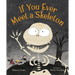 If You Ever Meet a Skeleton