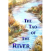 The Tao of the River