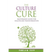 The Culture Cure Mastermind Guide for Healthcare Transformation