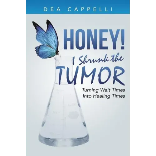 Honey! I Shrunk the Tumor: Turning Wait Times Into Healing Times