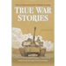 True War Stories
