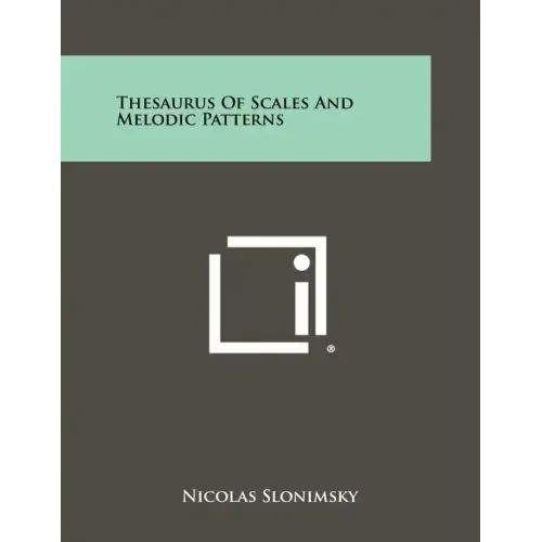 Thesaurus Of Scales And Melodic Patterns