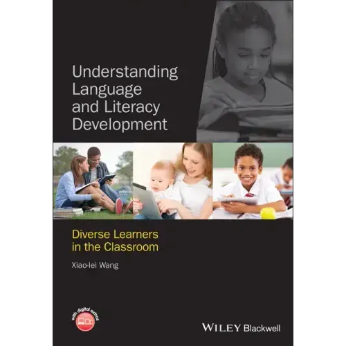 Understanding Language and Literacy Development
