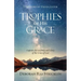 Trophies of His Grace: Capture the Goodness and Glory of the Grace of God