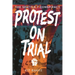 Protest on Trial: The Seattle 7 Conspiracy
