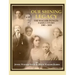 Our Shining Legacy: The Waller-Dungee Family Story 1900-2020