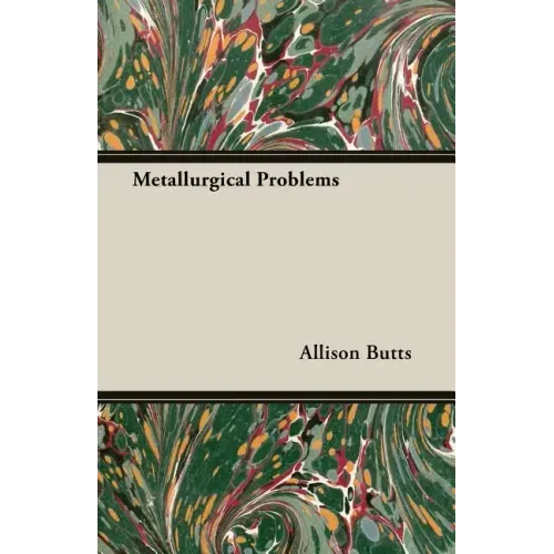 Metallurgical Problems