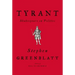 Tyrant: Shakespeare on Politics