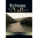 Echoes from the Valley