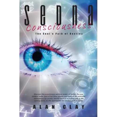 Sedna Consciousness: The Soul's Path of Destiny