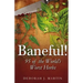 Baneful!: 95 of the World's Worst Herbs