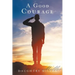 A Good Courage