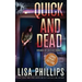 Quick and Dead