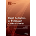 Rapid Detection of Mycotoxin Contamination