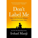 Don't Label Me: How to Do Diversity Without Inflaming the Culture Wars