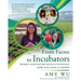 From Farms to Incubators: Women Innovators Revolutionizing How Our Food Is Grown