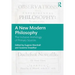 A New Modern Philosophy: The Inclusive Anthology of Primary Sources