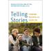 Telling Stories: Language, Narrative, and Social Life