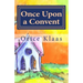 Once Upon a Convent: A Memoir of a Lesbian Nun
