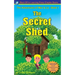 The Secret Shed - The Adventures of Max & Liz - Book 1