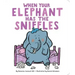 When Your Elephant Has the Sniffles