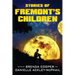 Stories of Fremont's Children