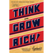 Think and Grow Rich(r): The Original, an Official Publication of the Napoleon Hill Foundation(r)
