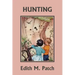 Hunting (Color Edition) (Yesterday's Classics)