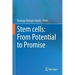 Stem Cells: From Potential to Promise