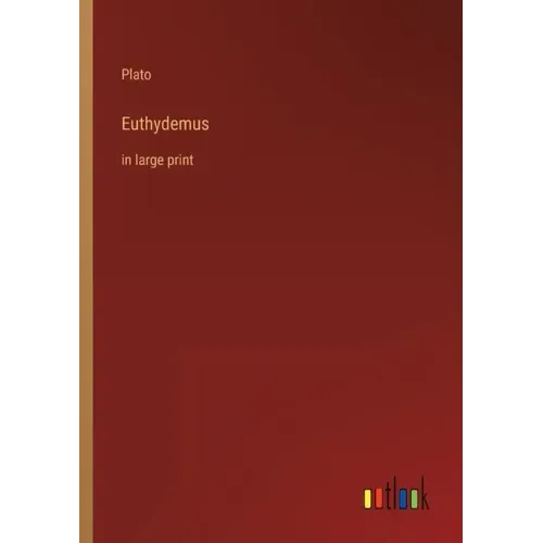 Euthydemus: in large print