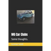 MG Car Clubs: Some thoughts.