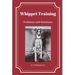 Whippet Training: Problems and Solutions