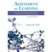 Assessment as Learning: Using Classroom Assessment to Maximize Student Learning