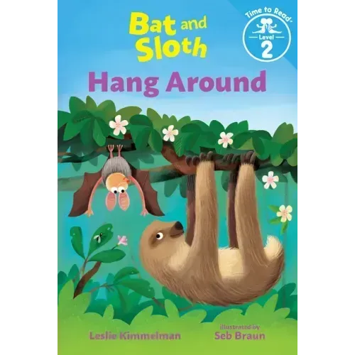 Bat and Sloth Hang Around