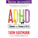 ADHD: A Hunter in a Farmer's World