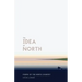 The Idea of North: Poems of the North Country