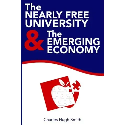 The Nearly Free University and the Emerging Economy: The Revolution in Higher Education