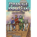 Prince Martin and the Pirates: Being a Swashbuckling Tale of a Brave Boy, Bloodthirsty Buccaneers, and the Solemn Mysteries of the Ancient Order of th