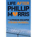 Life After Phillip Morris