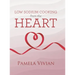 Low Sodium Cooking from the Heart