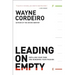 Leading on Empty: Refilling Your Tank and Renewing Your Passion