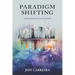 Paradigm Shifting: Guiding Evolution from the Inside