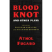 Blood Knot and Other Plays