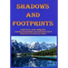Shadows and Footprints: A Historical Novel About Survival and Heroism Among a Band of Mountain Crow Indians in the Old West