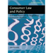 Consumer Law and Policy: Text and Materials on Regulating Consumer Markets