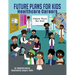 Future Plans for kids: Healthcare Careers
