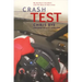 Crash Test: My Brother's Accident and the Race of Our Lives