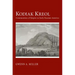 Kodiak Kreol: Communities of Empire in Early Russian America